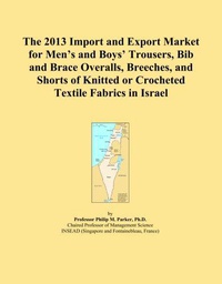 The 2013 Import and Export Market for Men's and Boys' Trousers
