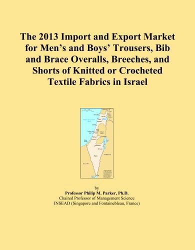 The 2013 Import and Export Market for Men's and Boys' Trousers