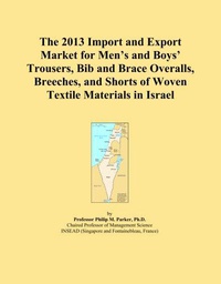 The 2013 Import and Export Market for Men's and Boys' Trousers