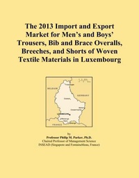 The 2013 Import and Export Market for Men's and Boys' Trousers